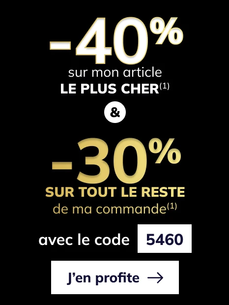 -40% sur mon article le plus cher(1) & -30% sur tout le reste de de ma commande(1) avec le code 5460