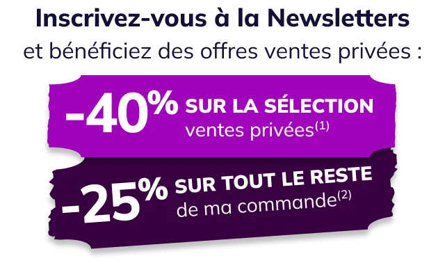 Ventes privées: -40% sur une sélection + -25% sur tout le reste