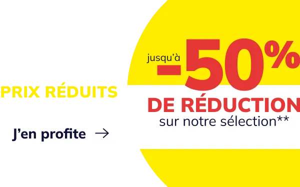 Jusqu'à -50% de réduction sur notre sélection