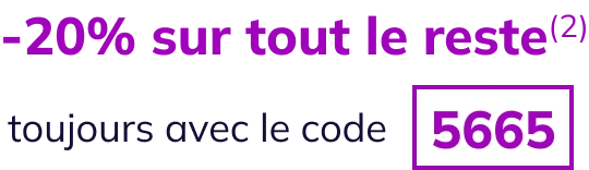 -20% sur tout le reste avec le code 5665